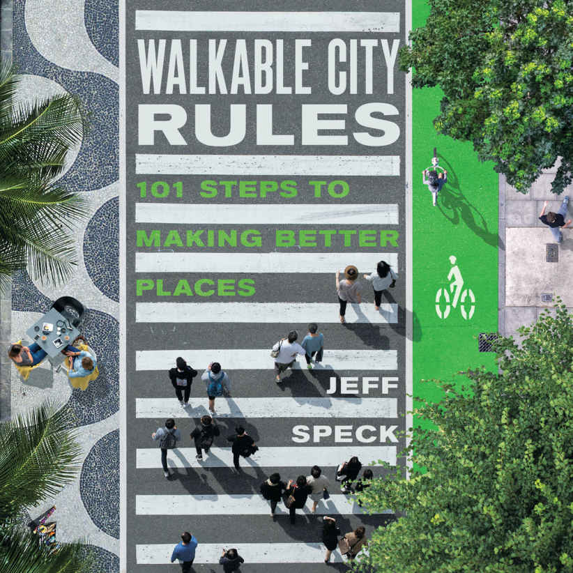 Walkable City Rules Jeff Speck