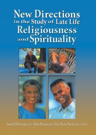 New Directions In The Study Of Late Life Religiousness And Spirituality Susan H Mcfadden Mark Brennan Julie Hicks Patrick