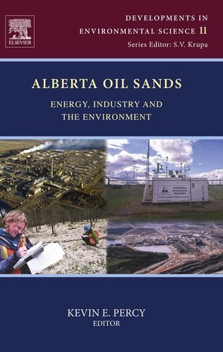 Alberta Oil Sands Energy Industry And The Environment Kevin E Percy