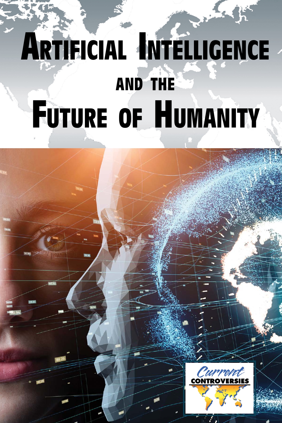 Artificial Intelligence And The Future Of Humanity Lisa Idzikowski