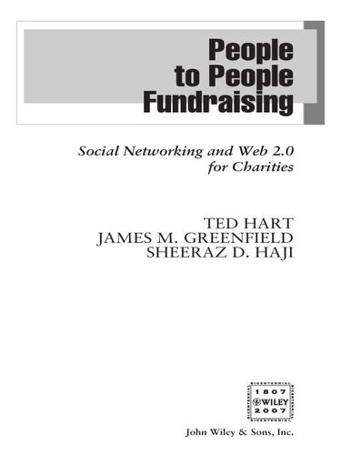 People To People Fundraising Social Networking And Web 20 For Charities Ted Hart James M Greenfield Sheeraz D Haji
