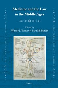 Medicine And The Law In The Middle Ages 1st Edition Wendy Turner Sara Butler