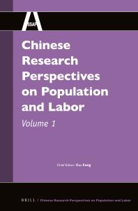 Chinese Research Perspectives On Population And Labor Volume 1 1st Edition Fang Cai