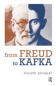 From Freud To Kafka The Paradoxical Foundation Of The Lifeanddeath Instinct Philippe Refabert