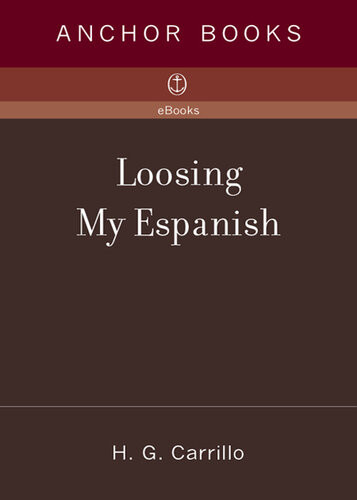 Loosing My Espanish Hg Carrillo