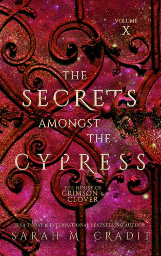 The Secrets Amongst The Cypress A New Orleans Witches Family Saga Sarah M Cradit