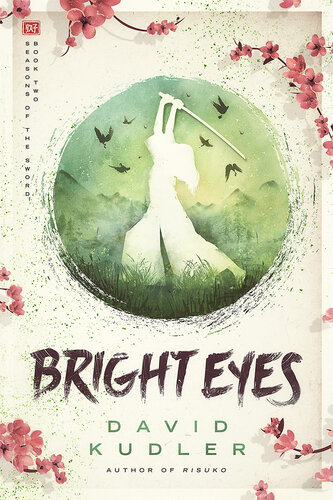 Bright Eyes A Kunoichi Tale David Kudler