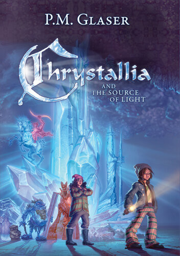 Chrystallia And The Source Of Light P M Glaser