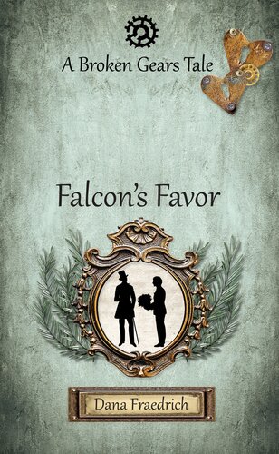 A Broken Gears Tale Falcons Favor Dana Fraedrich