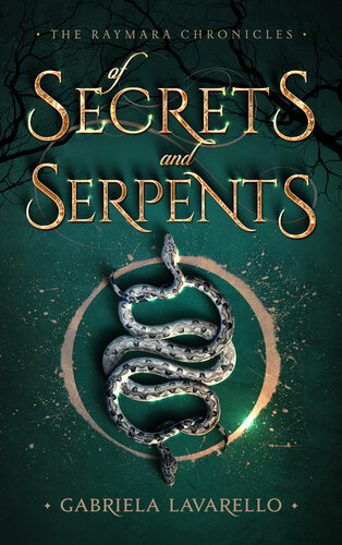 Of Secrets And Serpents Gabriela Lavarello