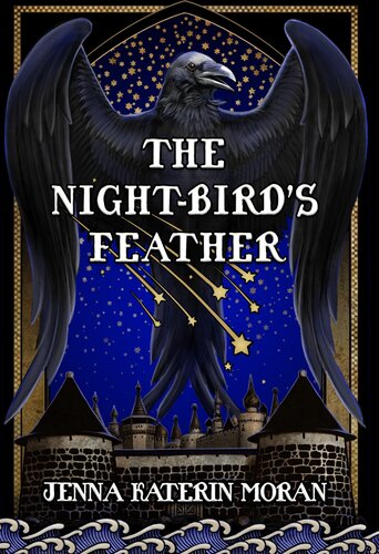 The Nightbirds Feather Jenna Katerin Moran