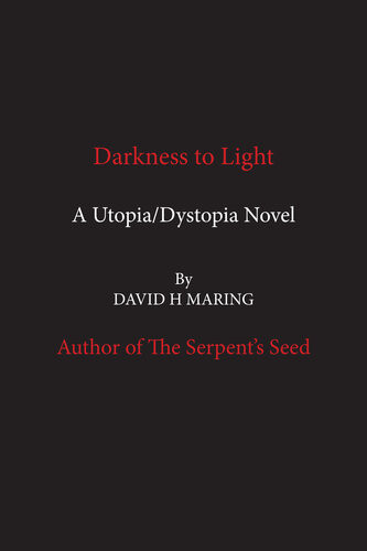 Darkness To Light David H Maring