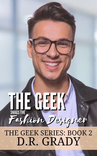 The Geek Snags The Fashion Designer Dr Grady