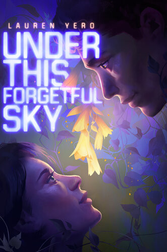 Under This Forgetful Sky Lauren Yero