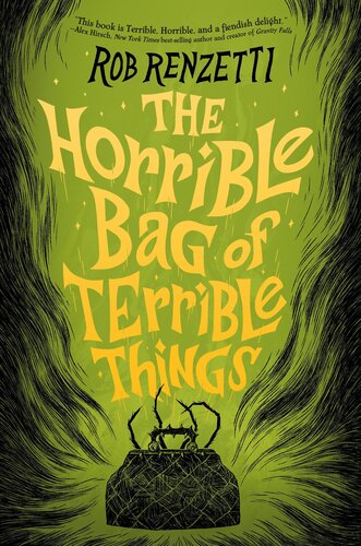 The Horrible Bag Of Terrible Things 1 Rob Renzetti