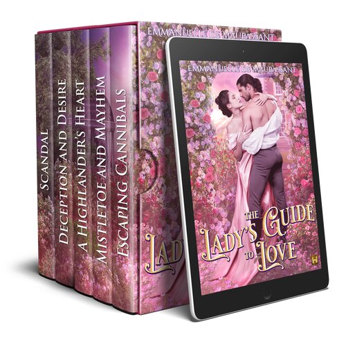 The Ladys Guide To Love Volumes 15 Historical Romance Boxed Set Emmanuelle De Maupassant