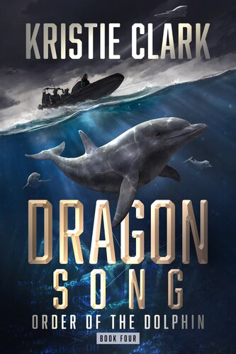 Dragon Song A Scifi Thriller Sea Adventure Kristie Clark