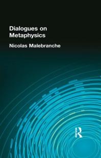 Dialogues On Metaphysics Nicolas Nicolas Malebranche
