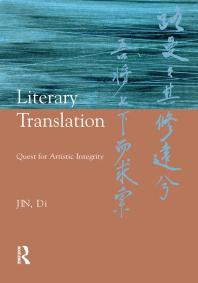 Literary Translation Quest For Artistic Integrity Jin Di