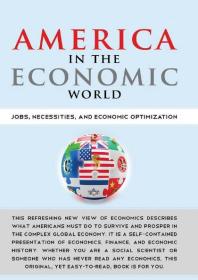 America In The Economic World Jobs Necessities And Economic Optimization 1st Edition Michael Douglas Gilbert