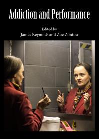 Addiction And Performance 1st Edition James Reynolds Zoe Zontou Editors