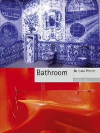 Bathroom 1st Edition Barbara Penner