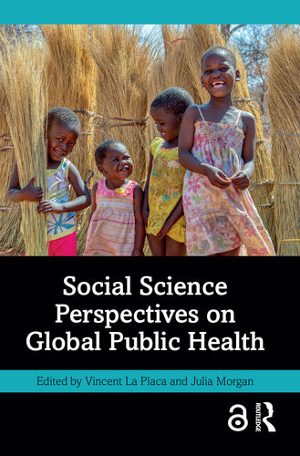 Social Science Perspectives On Global Public Health Vincent La Placa