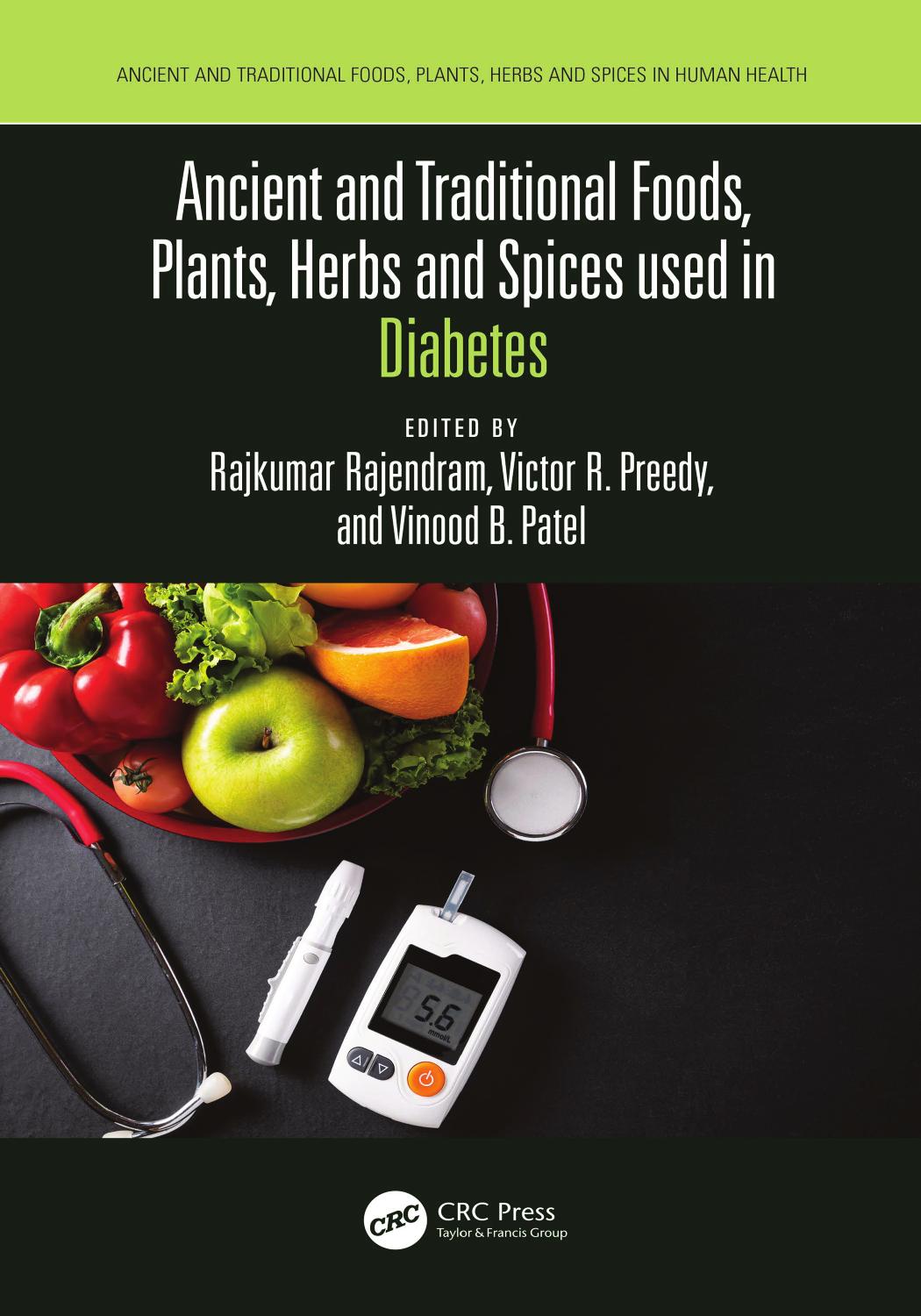 Ancient And Traditional Foods Plants Herbs And Spices Used In Diabetes 1st Edition Rajkumar Rajendram