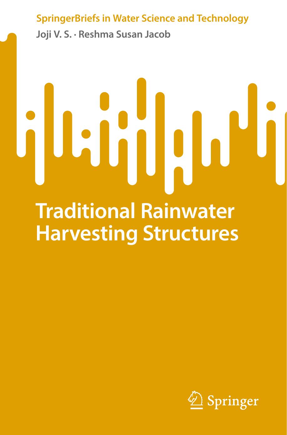 Traditional Rainwater Harvesting Structures Joji Vs Reshma Susan Jacob