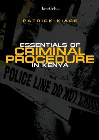 Essentials Of Criminal Procedure In Kenya 1st Edition Patrick Kiage
