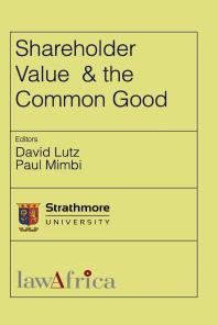 Shareholder Value And The Common Good 1st Edition David Lutz