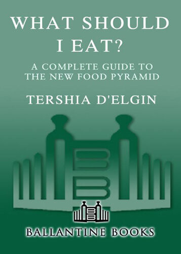 What Should I Eat A Complete Guide To The New Food Pyramid Tershia Delgin