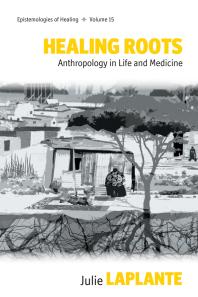Healing Roots 1st Edition Julie Laplante