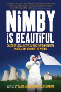 Nimby Is Beautiful 1st Edition Carol Hager Mary Alice Haddad