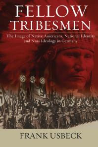 Fellow Tribesmen 1st Edition Frank Usbeck
