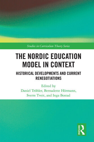 The Nordic Education Model In Context Daniel Trhler Bernadette Hrmann