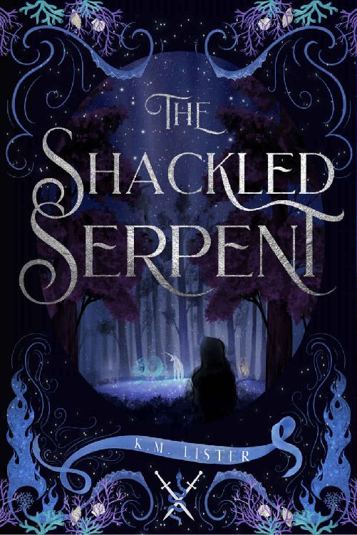 The Shackled Serpent Km Lister
