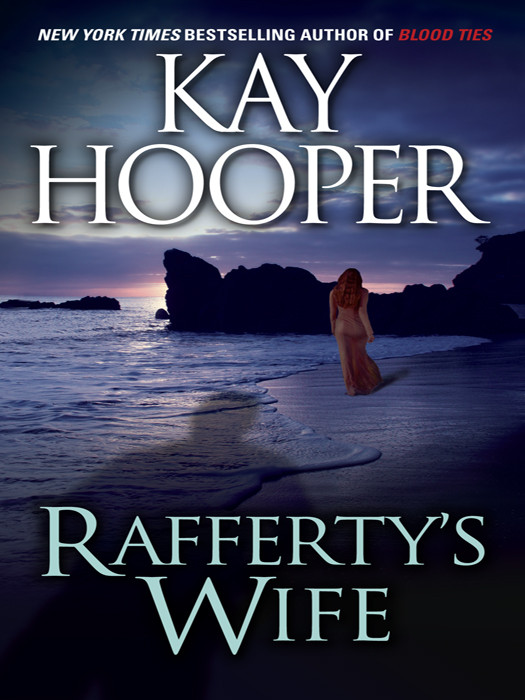 Raffertys Wife Kay Hooper