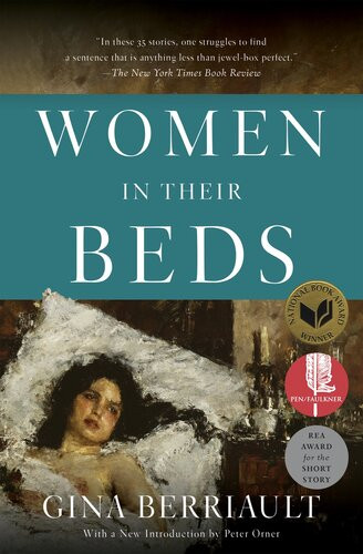 Women In Their Beds Thirtyfive Stories Gina Berriault