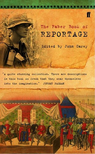 The Faber Book Of Reportage John Carey