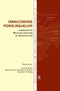 Transcending Monolingualism Linguistic Revitalization In Education 1st Edition A Camilleri L Huss K King
