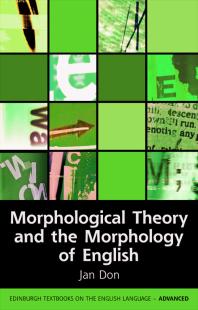 Morphological Theory And The Morphology Of English 2nd Edition Jan Don