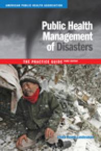 Public Health Management Of Disasters The Practice Guide 3rd Edition Linda Young Landesman