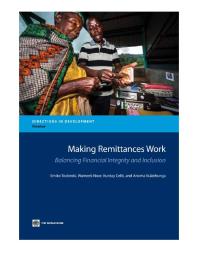 Making Remittances Work Balancing Financial Integrity And Inclusion 1st Edition Emiko Todoroki Wameek Noor Kuntay Celik Anoma Kulathunga World Bank