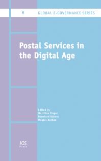 Postal Services In The Digital Age 1st Edition M Finger B Bukovc M Burhan