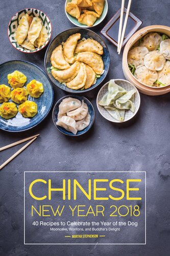 Chinese New Year 2018 40 Recipes To Celebrate The Year Of The Dogmooncake Wontons And Buddhas Delight Martha Stephenson
