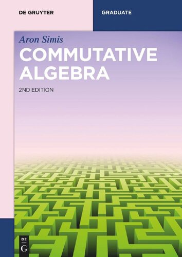 Commutative Algebra 2nd Edition Aron Simis