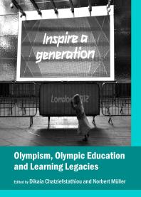 Olympism Olympic Education And Learning Legacies 1st Edition Dikaia Chatziefstathiou Norbert Mller
