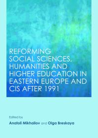 Reforming Social Sciences Humanities And Higher Education In Eastern Europe And Cis After 1991 1st Edition Olga Breskaya