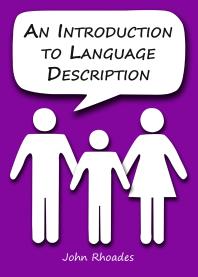 An Introduction To Language Description 1st Edition John Rhoades